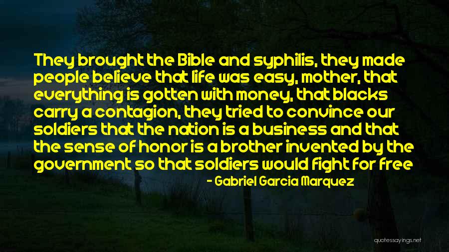 Money And The Bible Quotes By Gabriel Garcia Marquez