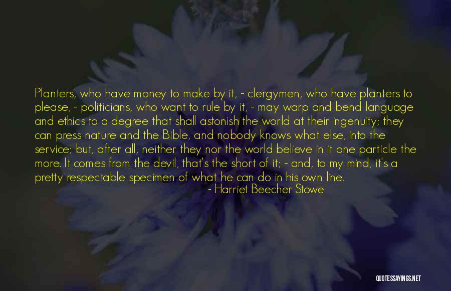 Money And The Bible Quotes By Harriet Beecher Stowe