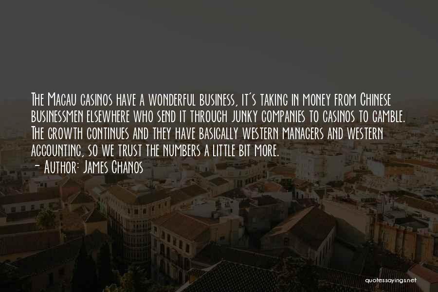 Money And Trust Quotes By James Chanos