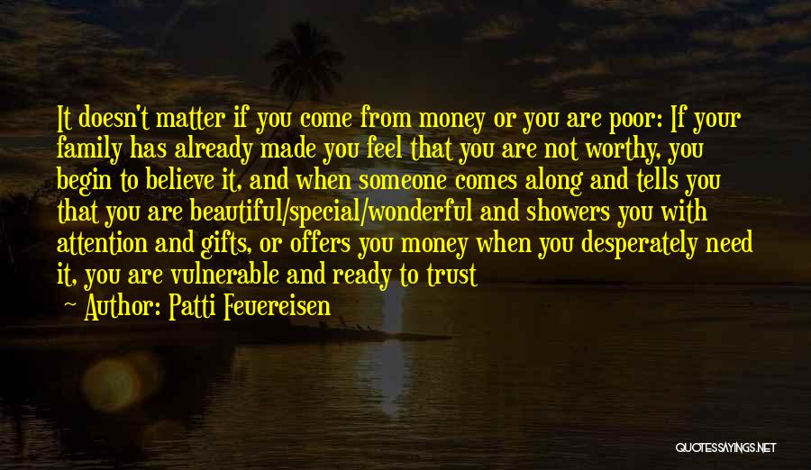 Money And Trust Quotes By Patti Feuereisen