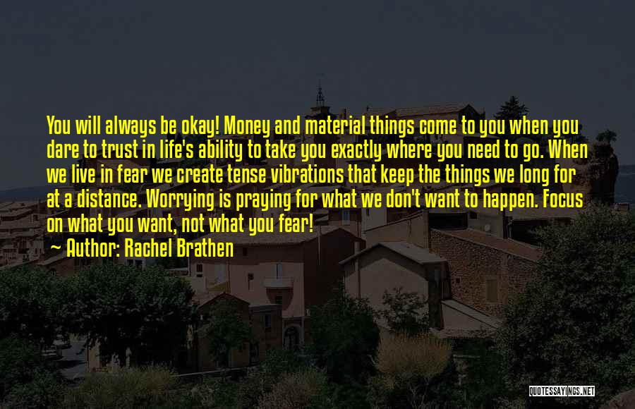 Money And Trust Quotes By Rachel Brathen