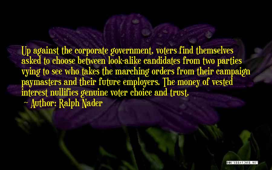 Money And Trust Quotes By Ralph Nader