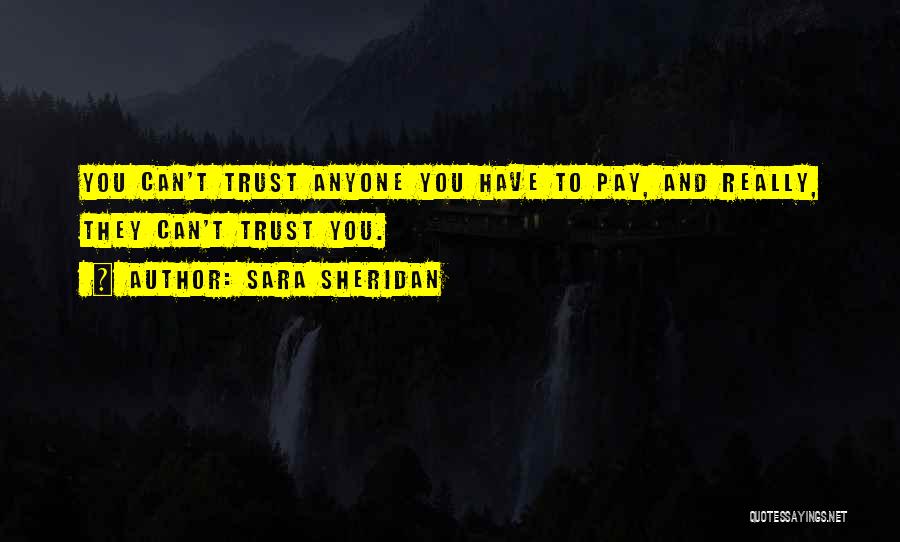 Money And Trust Quotes By Sara Sheridan