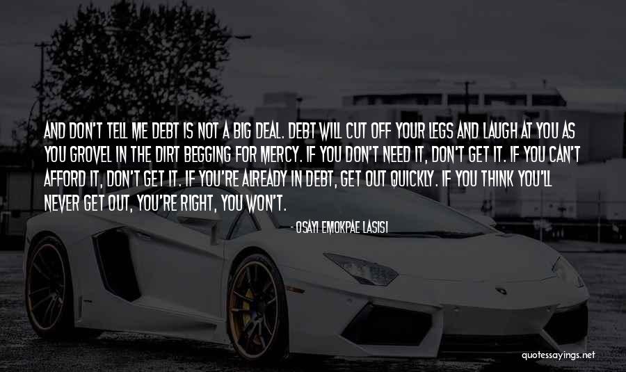Money As Debt Quotes By Osayi Emokpae Lasisi Money As Debt Quotes By Osayi Emokpae Lasisi