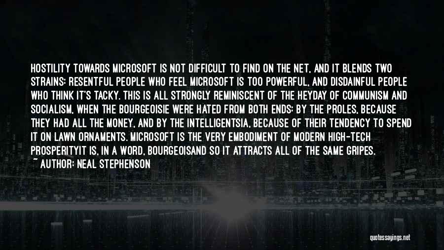 Money Attracts Quotes By Neal Stephenson