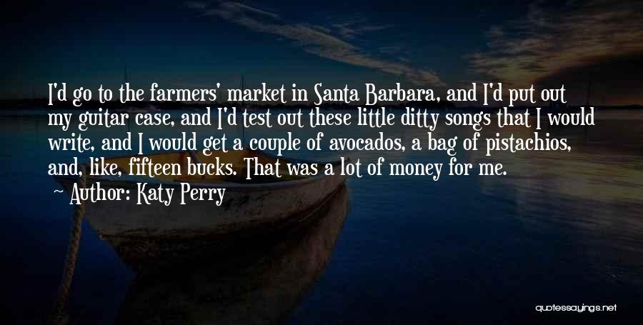 Money Bag Quotes By Katy Perry