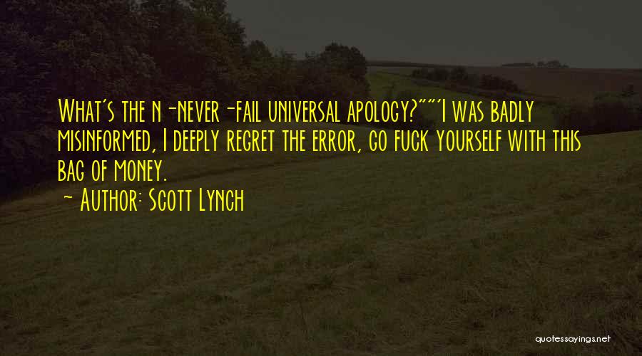 Money Bag Quotes By Scott Lynch