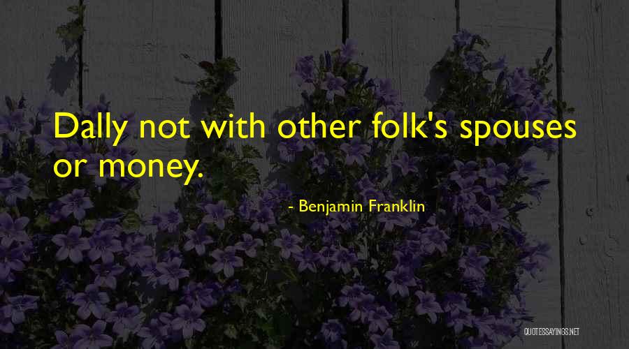 Money Benjamin Franklin Quotes By Benjamin Franklin Money Benjamin Franklin Quotes By Benjamin Franklin