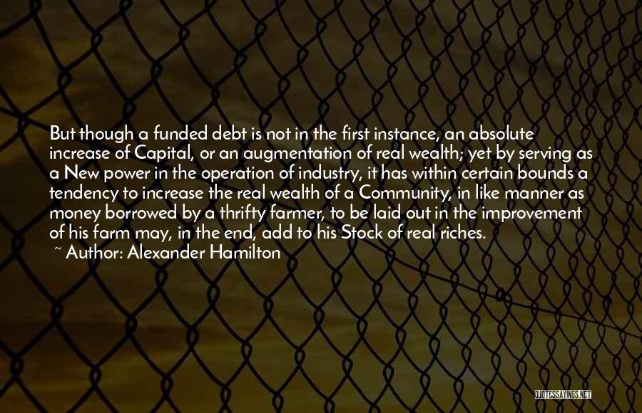 Money Borrowed Quotes By Alexander Hamilton