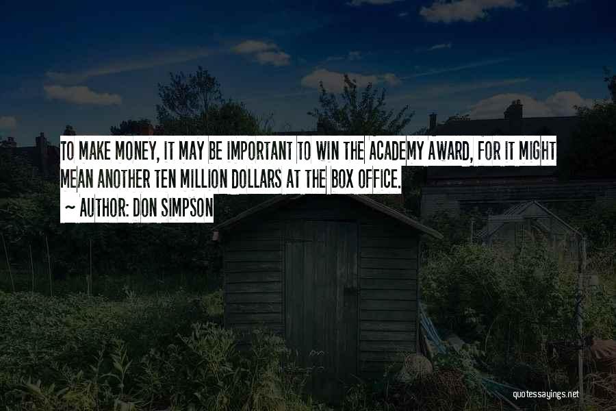 Money Box Quotes By Don Simpson