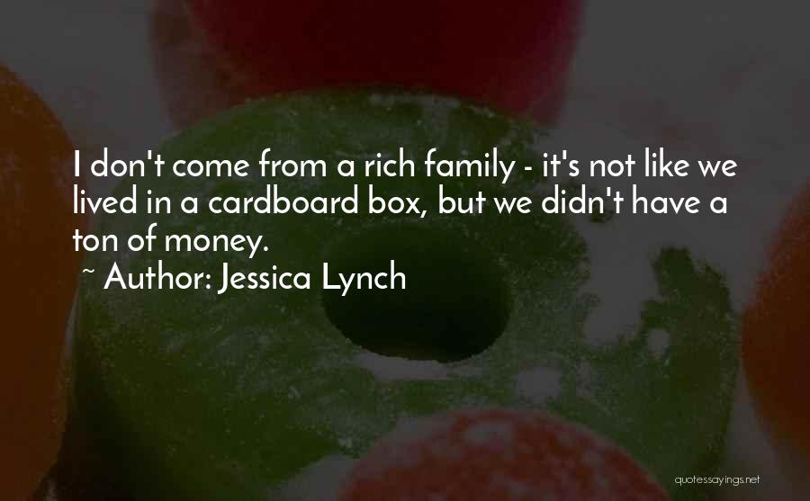 Money Box Quotes By Jessica Lynch