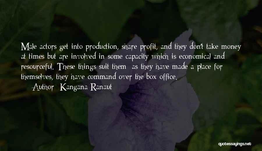 Money Box Quotes By Kangana Ranaut