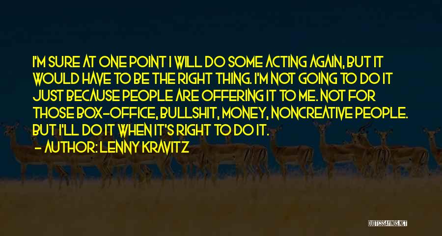 Money Box Quotes By Lenny Kravitz