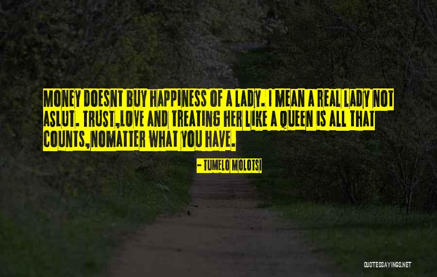 Money Buy Love Quotes By Tumelo Molotsi Money Buy Love Quotes By Tumelo Molotsi
