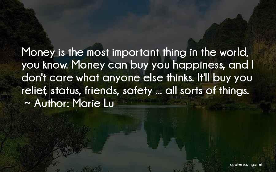Money Can Buy Happiness Quotes By Marie Lu