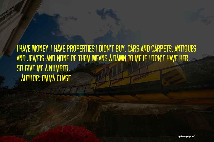 Money Can't Buy Me Love Quotes By Emma Chase