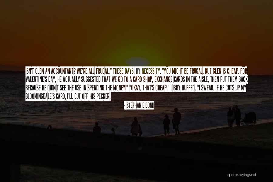 Money Card Quotes By Stephanie Bond Money Card Quotes By Stephanie Bond