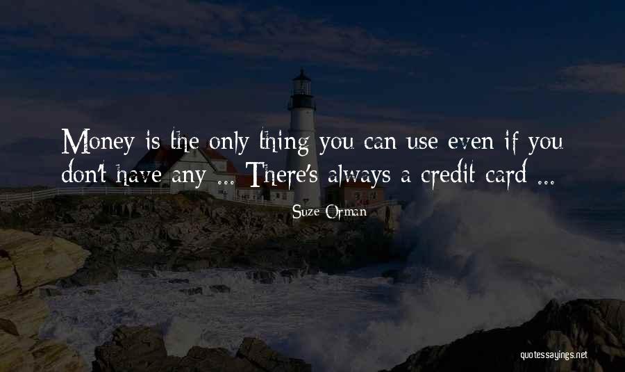 Money Card Quotes By Suze Orman Money Card Quotes By Suze Orman