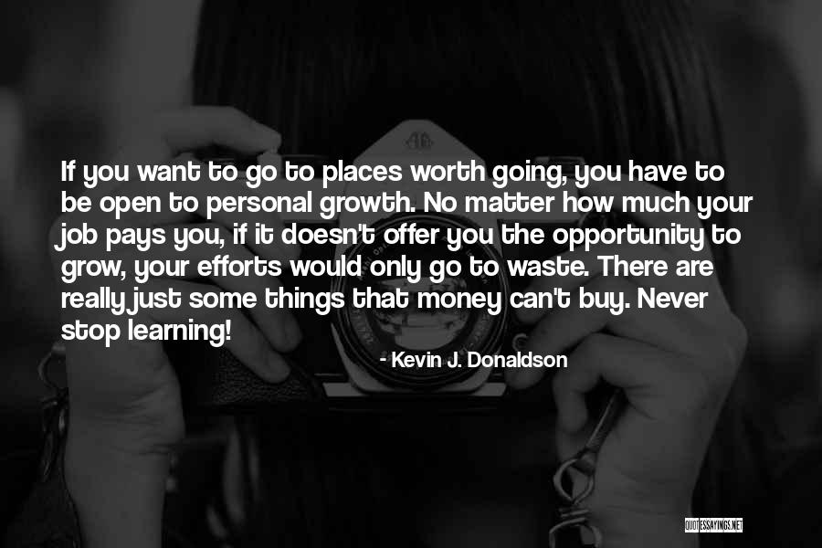 Money Career Quotes By Kevin J. Donaldson