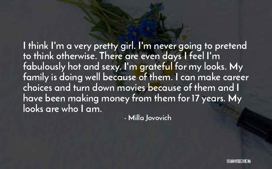 Money Career Quotes By Milla Jovovich