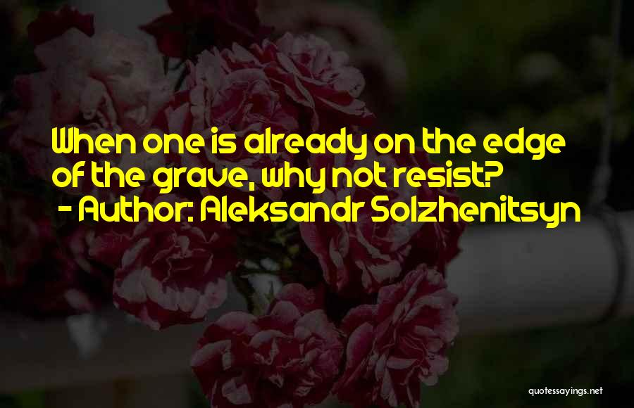 Money Causing Problems Quotes By Aleksandr Solzhenitsyn