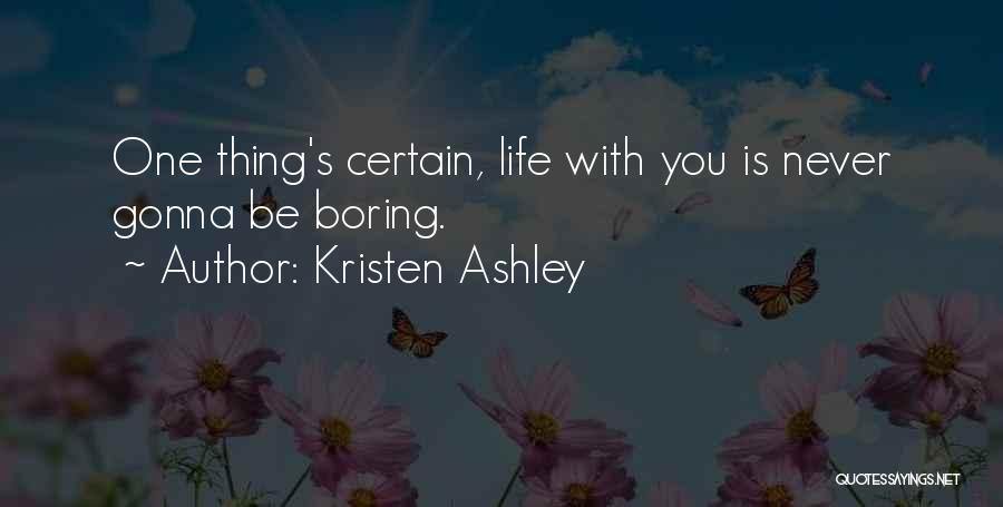 Money Causing Problems Quotes By Kristen Ashley