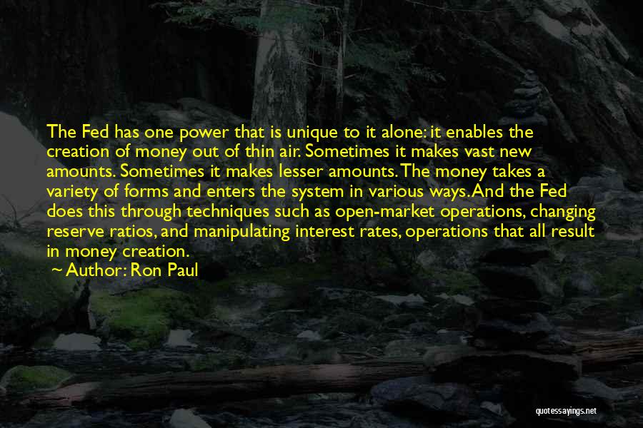 Money Changing You Quotes By Ron Paul