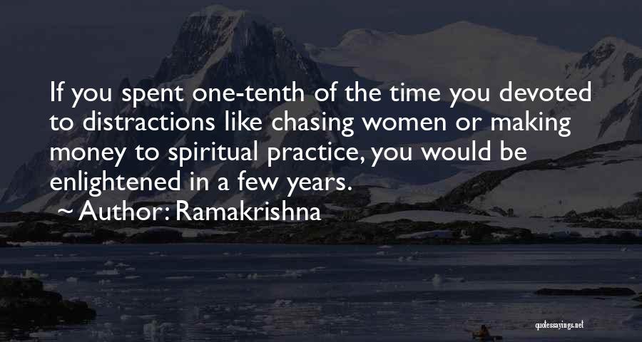 Money Chasing Quotes By Ramakrishna