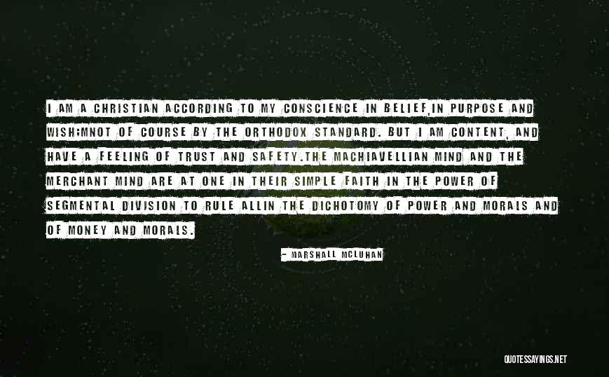 Money Conscience Quotes By Marshall McLuhan Money Conscience Quotes By Marshall McLuhan