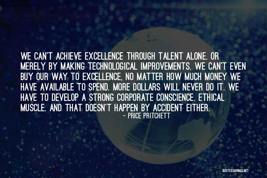 Money Conscience Quotes By Price Pritchett Money Conscience Quotes By Price Pritchett