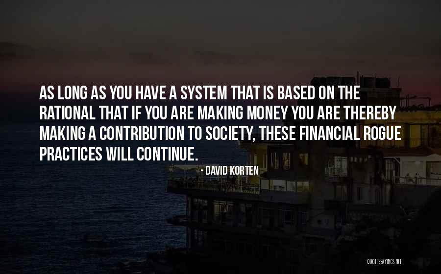 Money Contribution Quotes By David Korten Money Contribution Quotes By David Korten