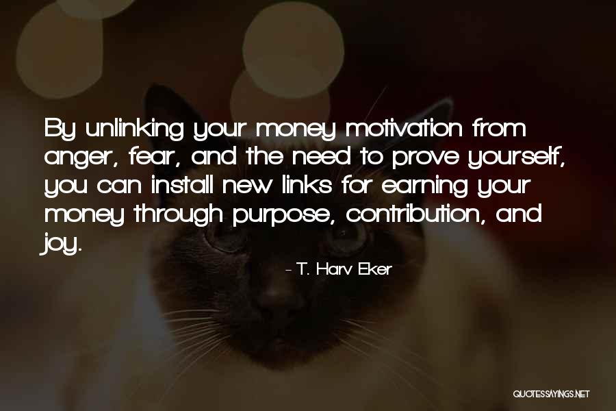 Money Contribution Quotes By T. Harv Eker Money Contribution Quotes By T. Harv Eker