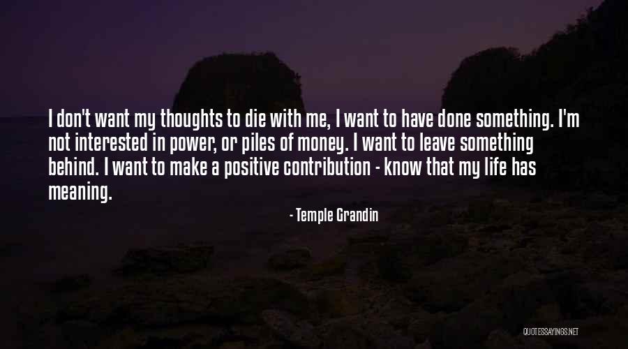 Money Contribution Quotes By Temple Grandin Money Contribution Quotes By Temple Grandin