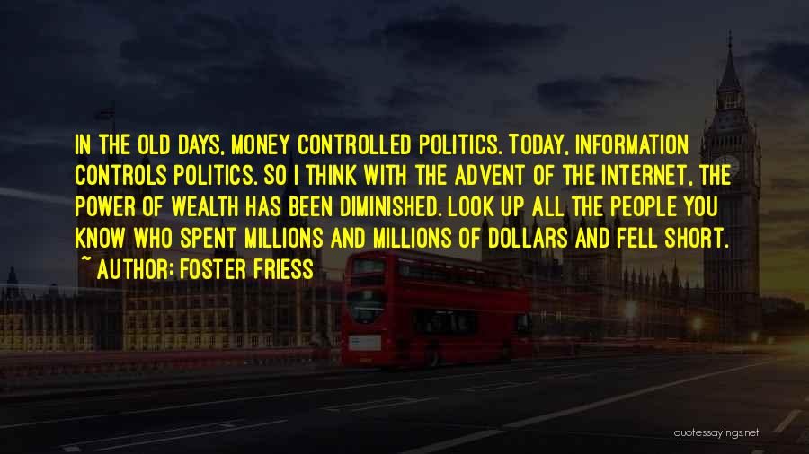 Money Controls Quotes By Foster Friess