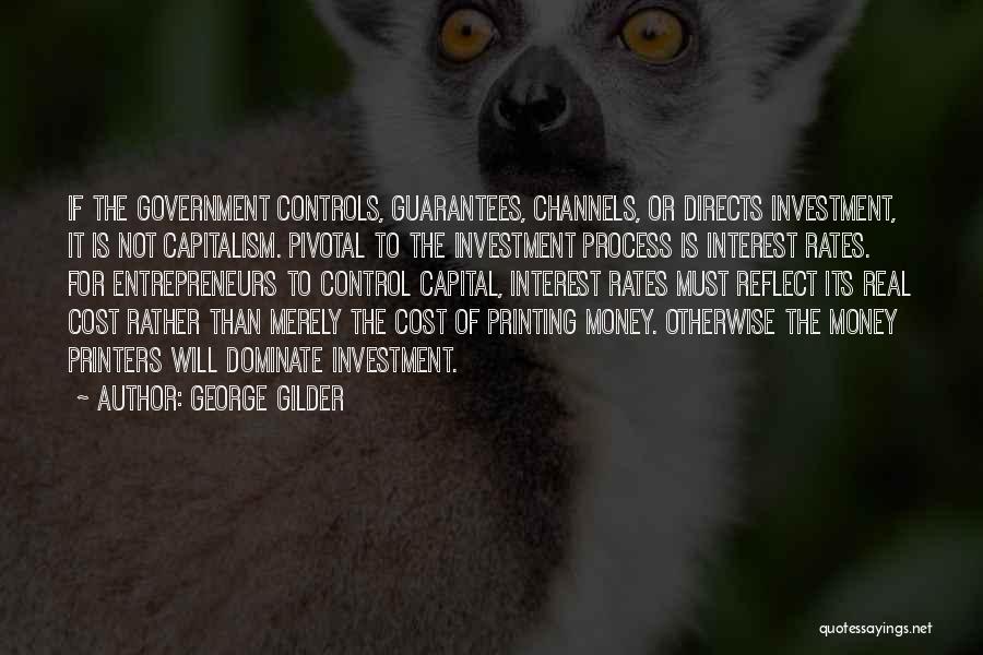 Money Controls Quotes By George Gilder