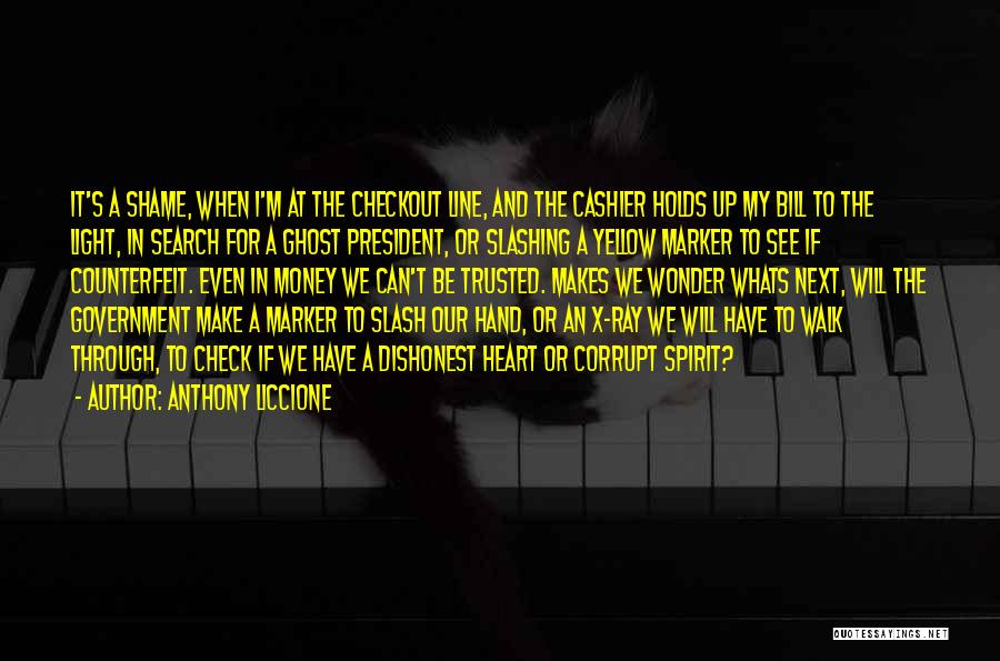 Money Corrupt Quotes By Anthony Liccione