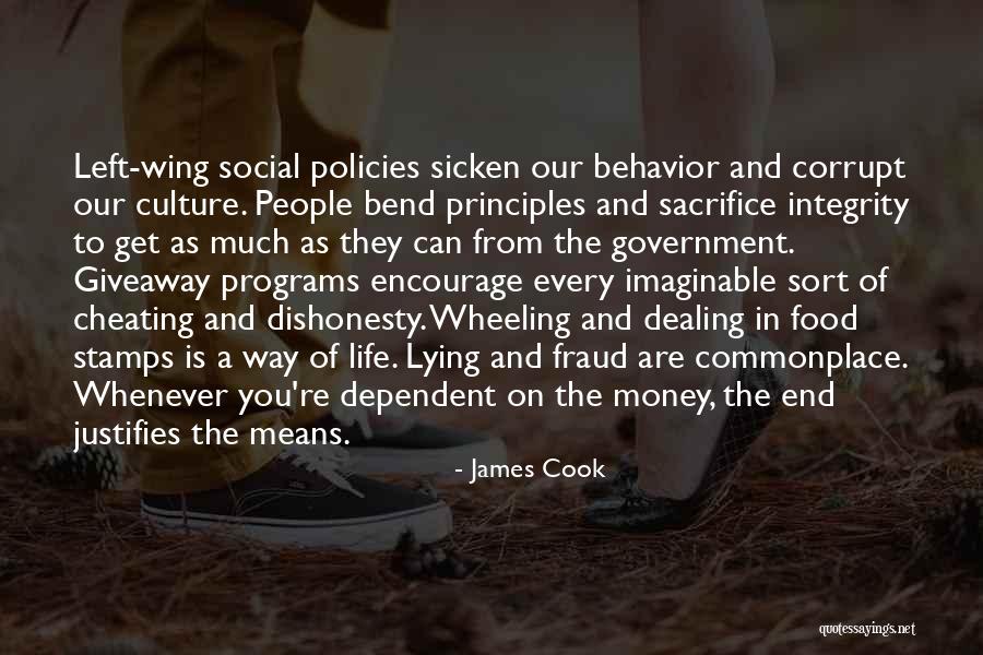 Money Corrupt Quotes By James Cook