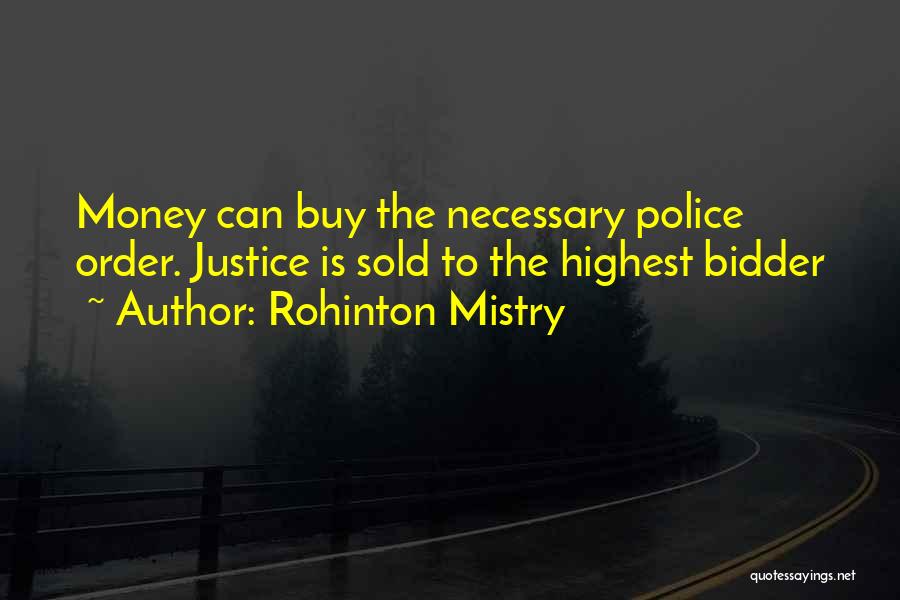 Money Corrupt Quotes By Rohinton Mistry