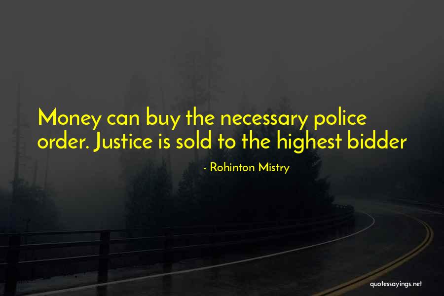 Money Corrupt Quotes By Rohinton Mistry Money Corrupt Quotes By Rohinton Mistry