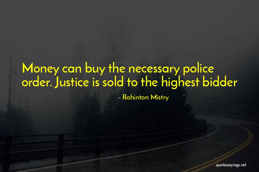 Money Corrupt Quotes By Rohinton Mistry