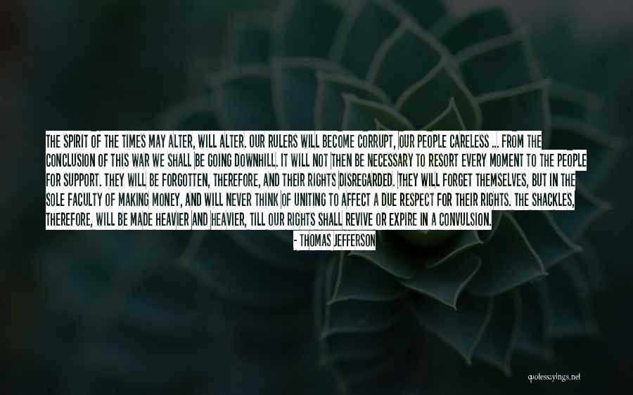 Money Corrupt Quotes By Thomas Jefferson Money Corrupt Quotes By Thomas Jefferson