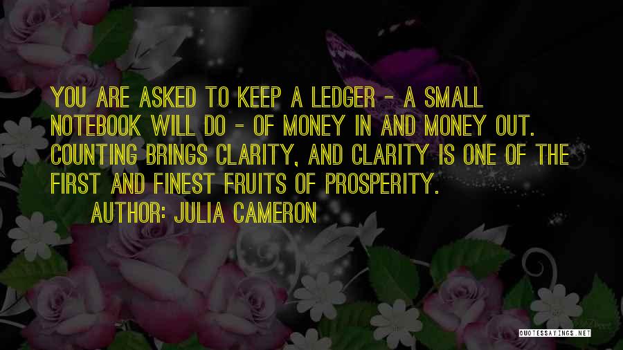Money Counting Quotes By Julia Cameron