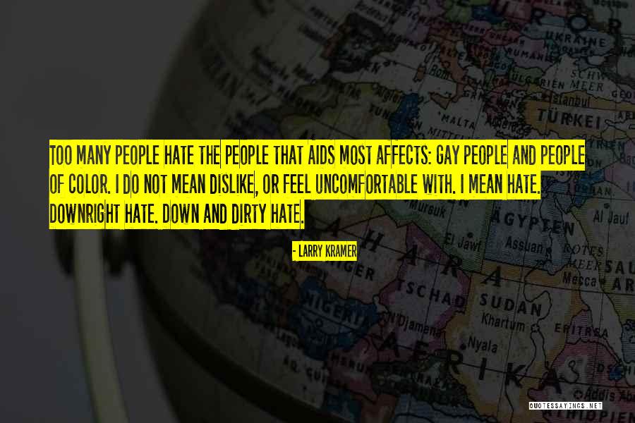Money Disadvantages Quotes By Larry Kramer Money Disadvantages Quotes By Larry Kramer