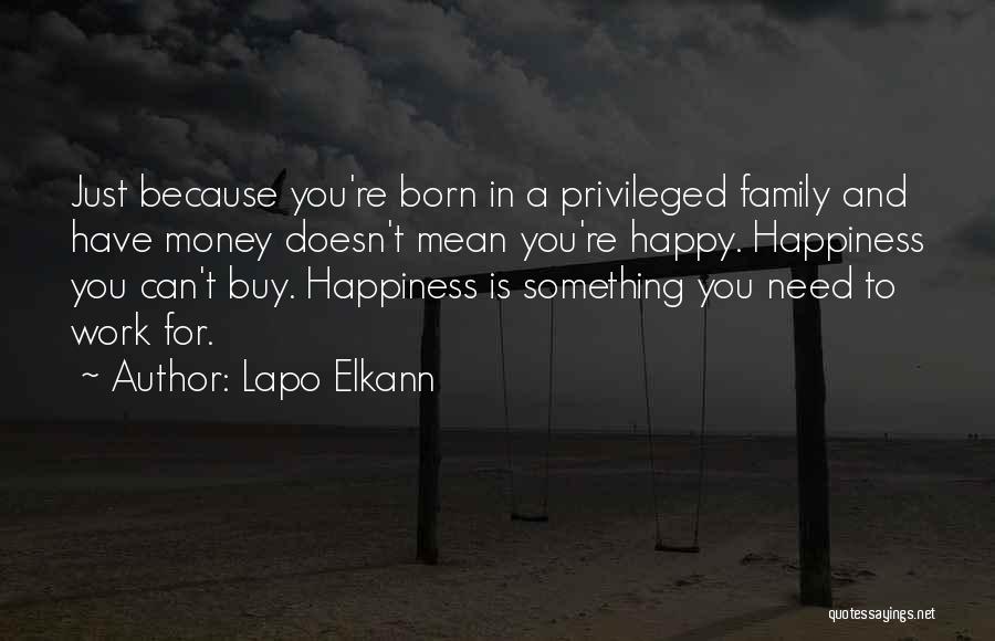 Money Doesn Buy Happiness Quotes By Lapo Elkann