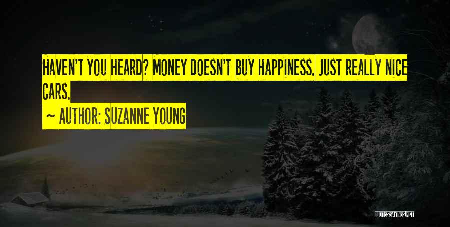 Money Doesn Buy Happiness Quotes By Suzanne Young