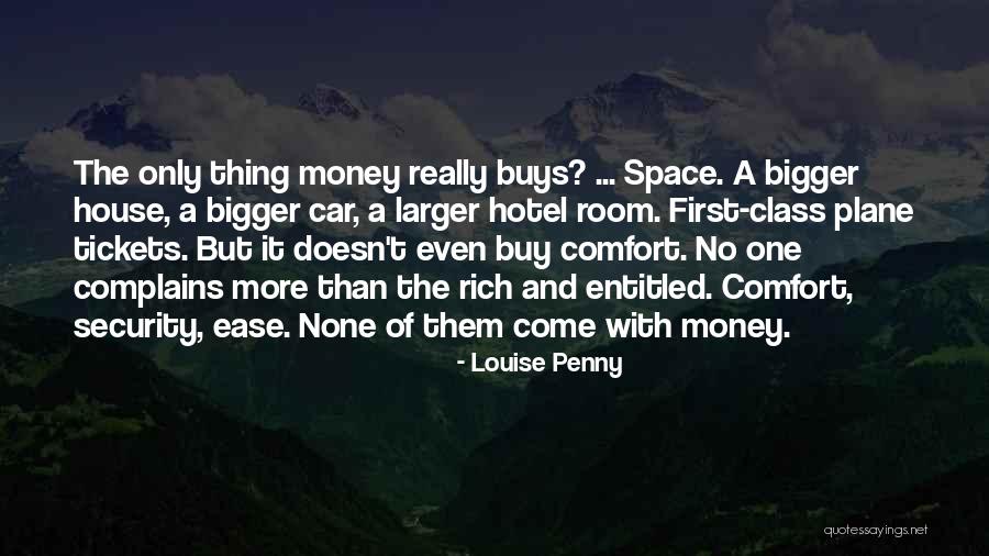 Money Doesn Buy Love Quotes By Louise Penny