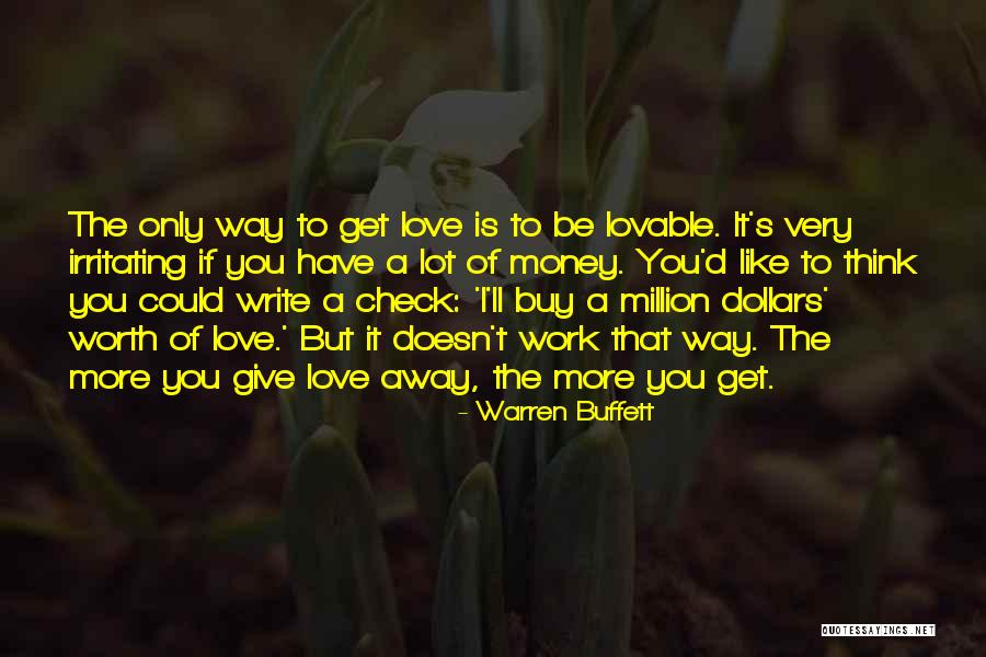 Money Doesn't Buy Love Quotes By Warren Buffett