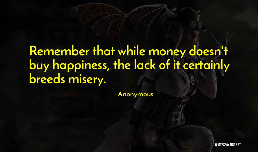 Money Doesn't Buy Quotes By Anonymous