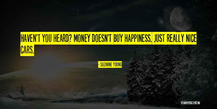 Money Doesn't Buy Quotes By Suzanne Young