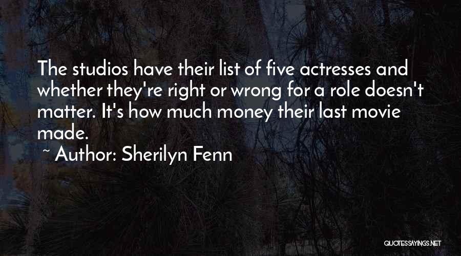 Money Doesn't Matter Quotes By Sherilyn Fenn